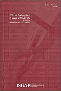 Global Antisemitism: A Crisis of Modernity Volume II: The Intellectual Environment (2014)